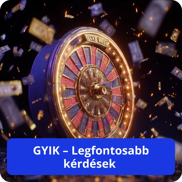 GYIK – Legfontosabb kérdések
